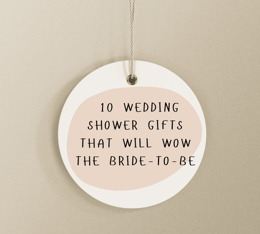 10 Wedding Shower Gifts That Will Wow the Bride-to-Be