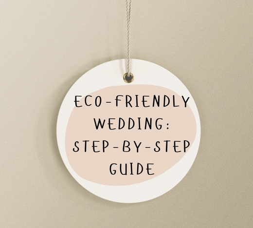 Eco-Friendly Wedding: A Step-by-Step Guide
