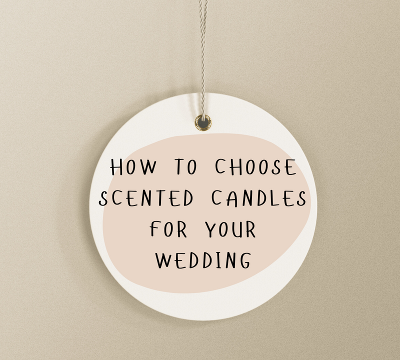 How to Choose Scented Candles For Your Wedding