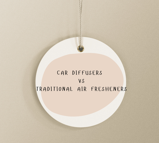 Car Diffusers vs Traditional Air Fresheners: A Cleaner Way to Keep Your Car Smelling Fresh