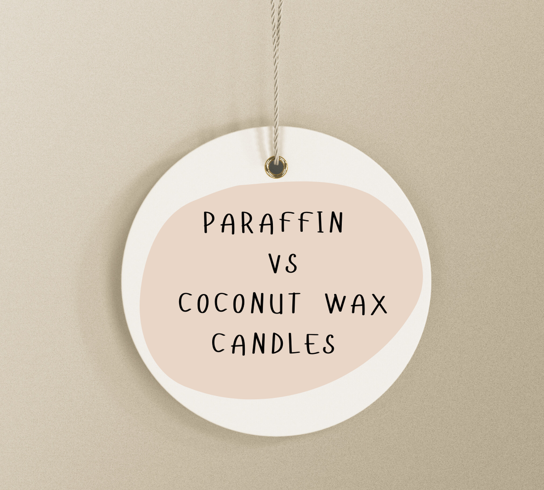Paraffin vs Coconut Wax Candles | What’s the Difference and Why It Matters
