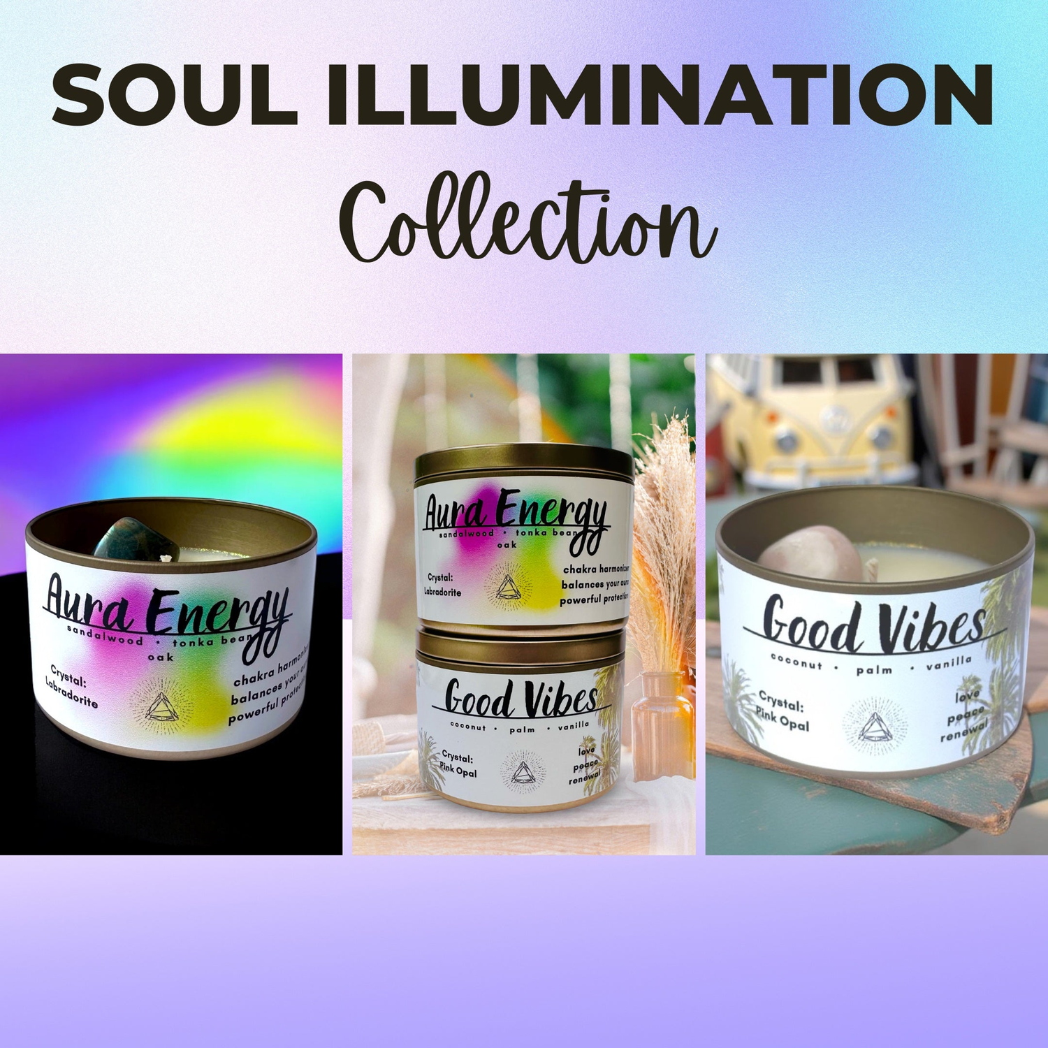 Soul Illumination Collection