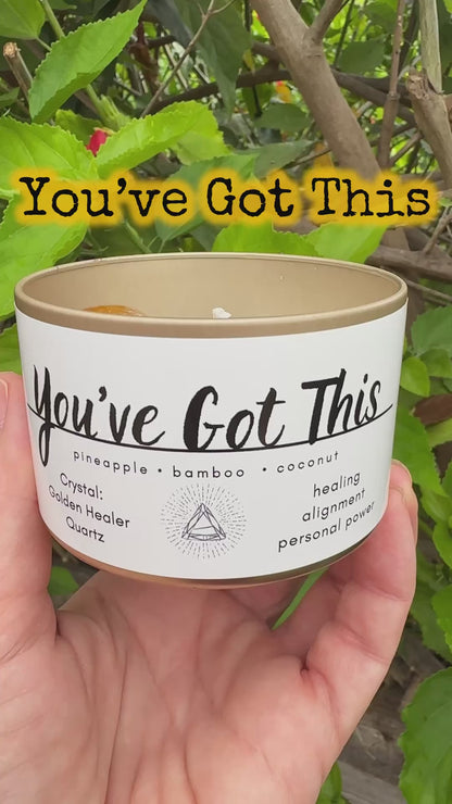 You've Got This